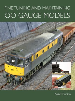 cover image of Fine Tuning and Maintaining 00 Gauge Models